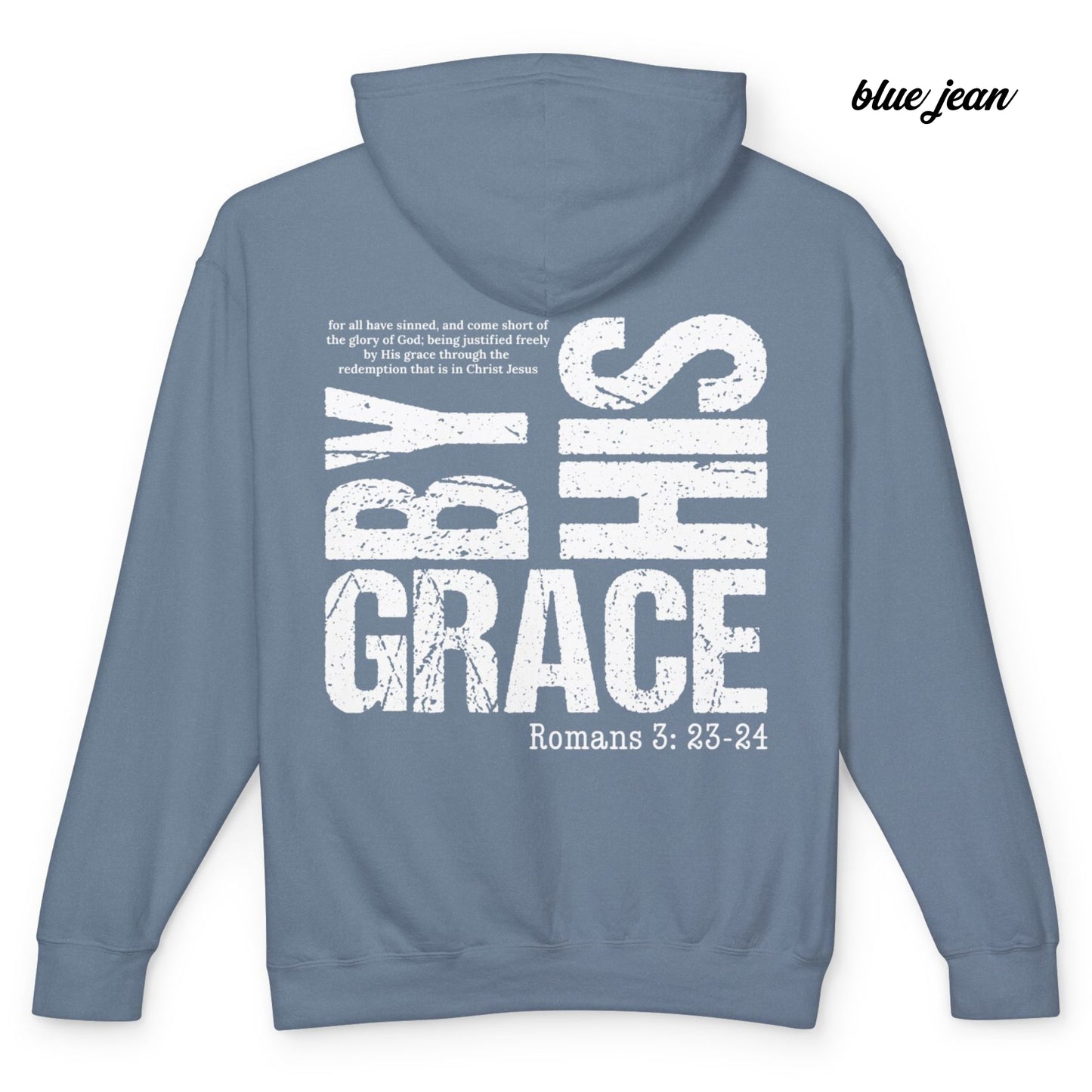 By His Grace - Unisex Light Weight Hooded Sweatshirt