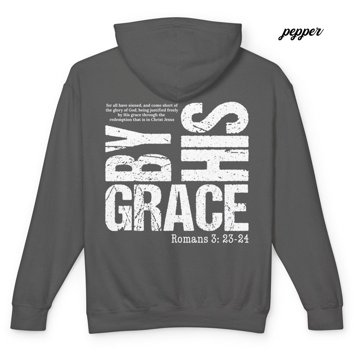 By His Grace - Unisex Light Weight Hooded Sweatshirt