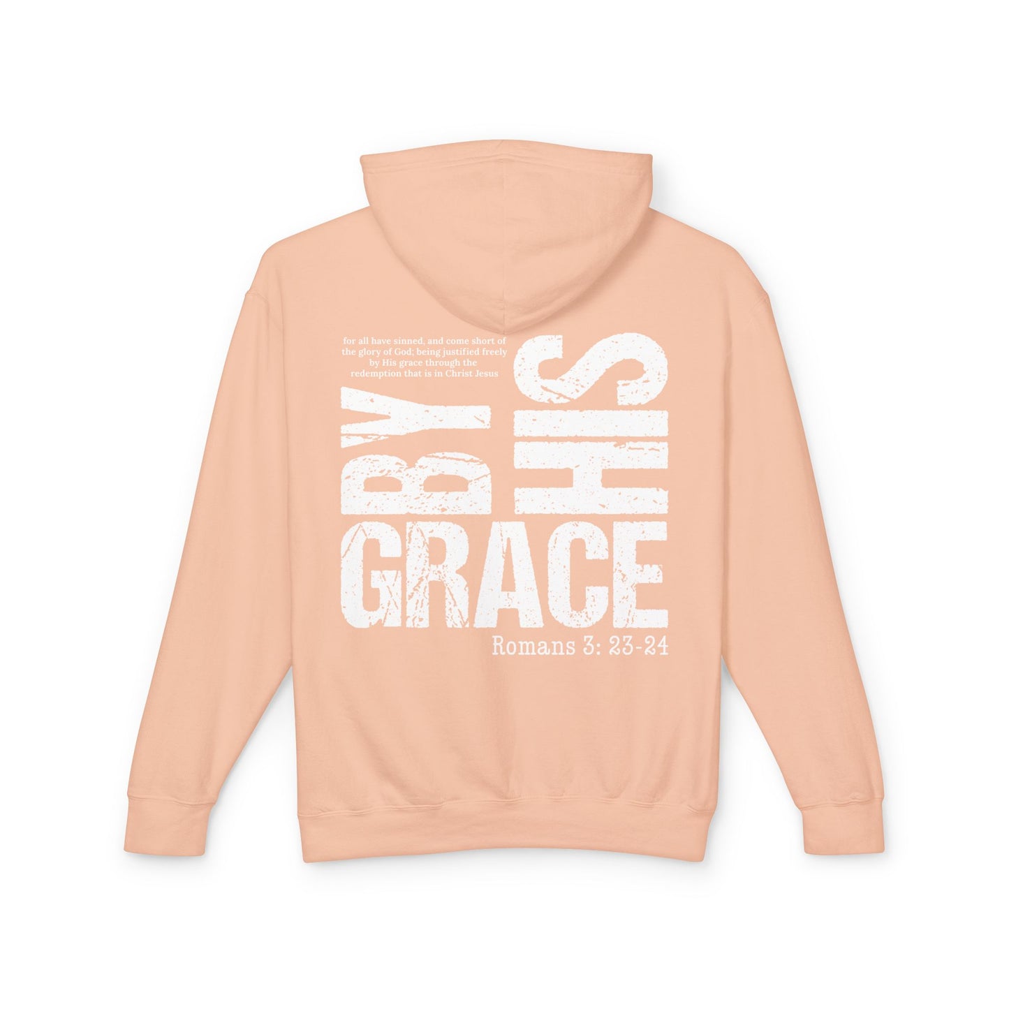 By His Grace  - Unisex Lightweight Hooded Sweatshirt