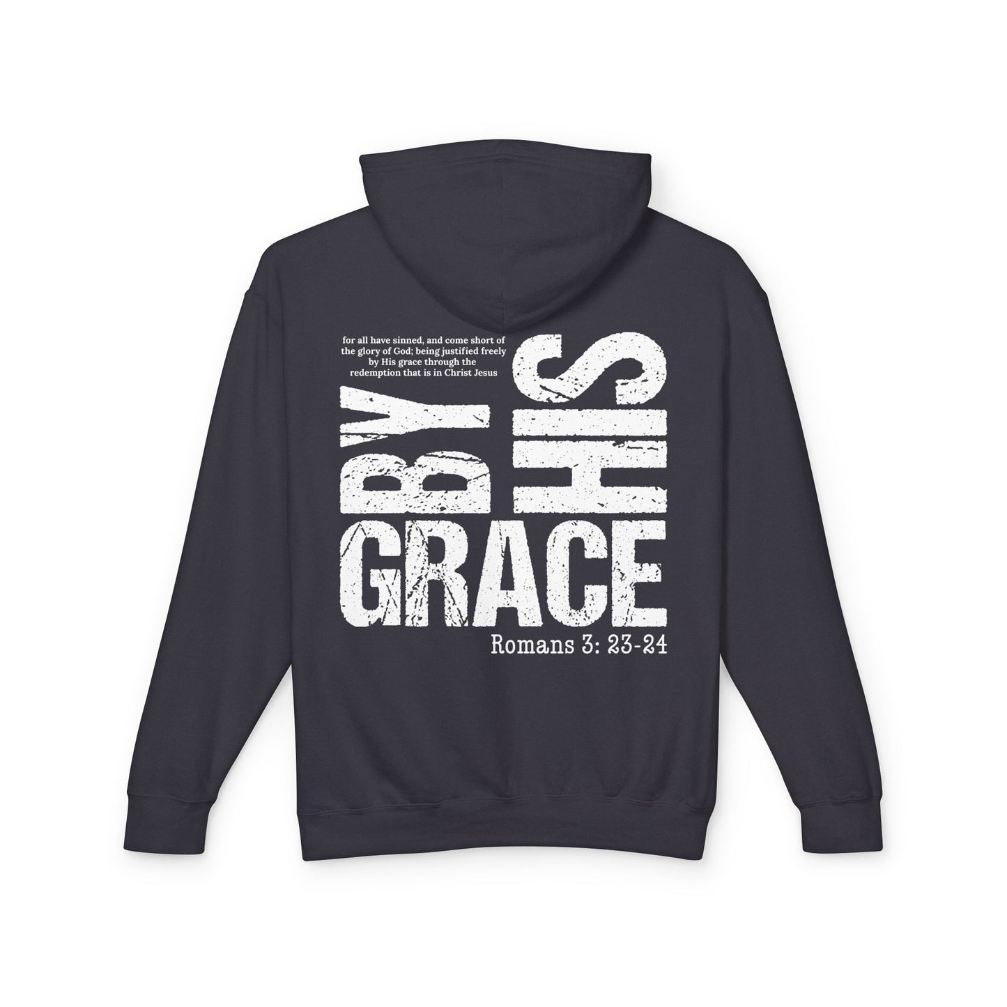 By His Grace  - Unisex Lightweight Hooded Sweatshirt