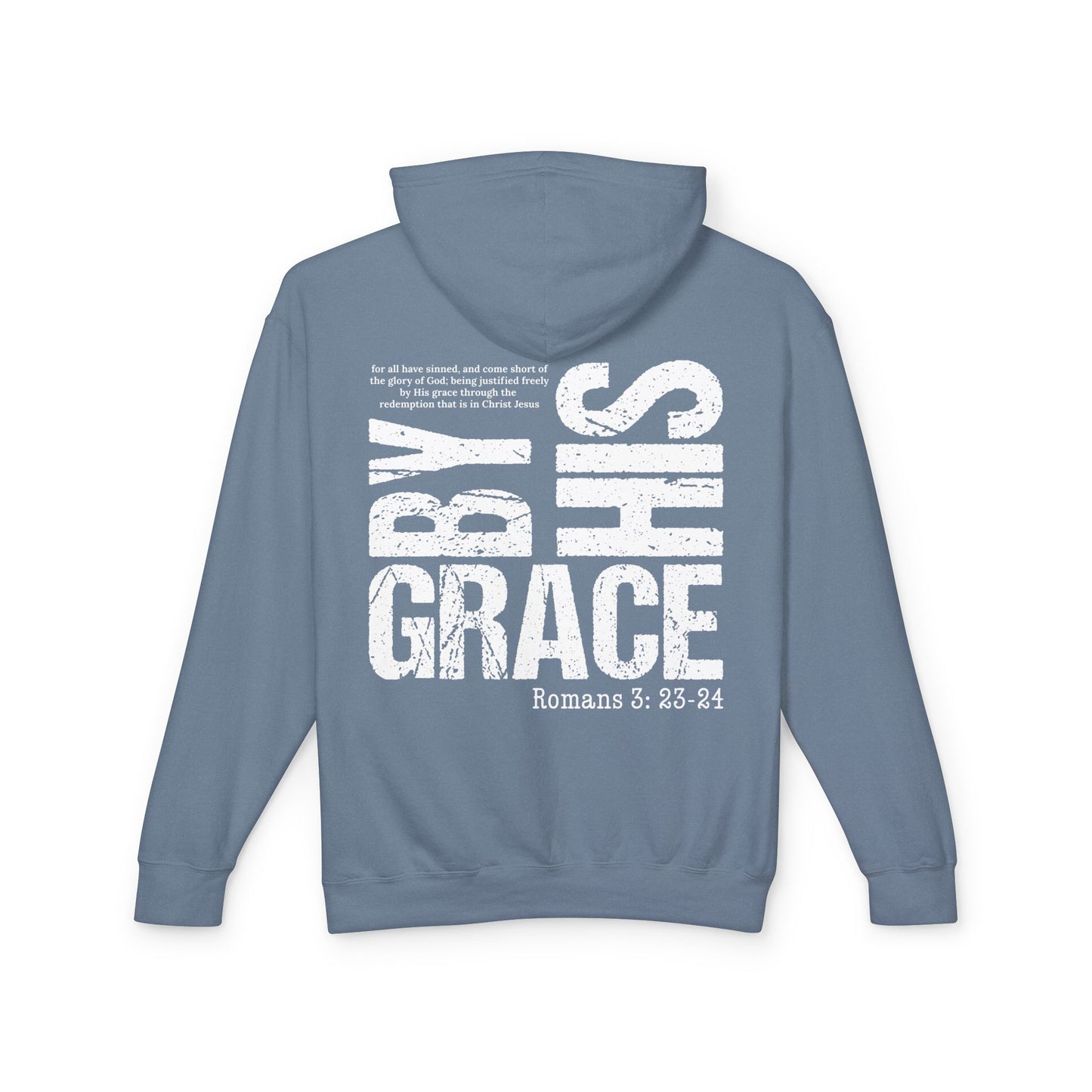 By His Grace  - Unisex Lightweight Hooded Sweatshirt