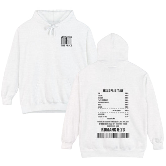 Jesus Paid The Price - Unisex Hooded Sweatshirt